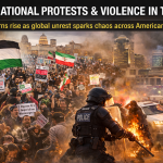 International Protests and Rising Violence Highlight Growing Unrest in the United States